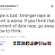 Image for article titled Thank Goodness Richard Dawkins Has Finally Mansplained Rape